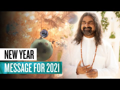 , title : 'New Year Message 2021 I Mohanji'