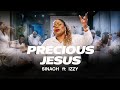 Precious Jesus