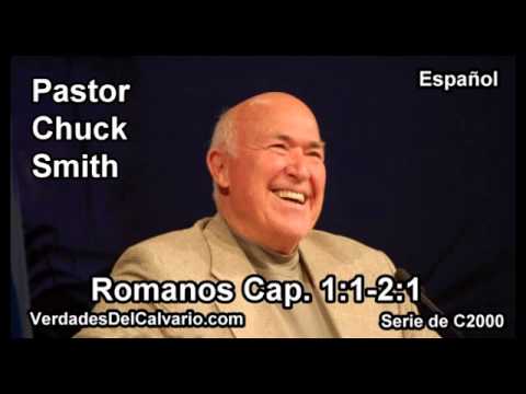 45 Romanos 01:01-02:01 - Pastor Chuck Smith - Español