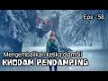 Mengembalikan Khodam Yang Diambil Orang Eps 58