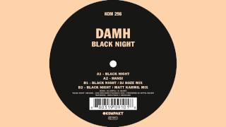 DAMH - Black Night (DJ Koze Mix) 'Black Night' EP