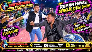 KURTDEDED54 ROMAN HAVASI GENÇLİK RİTİM ŞHOW HENDEK TURANLAR KURT PRODÜKSİYON  20