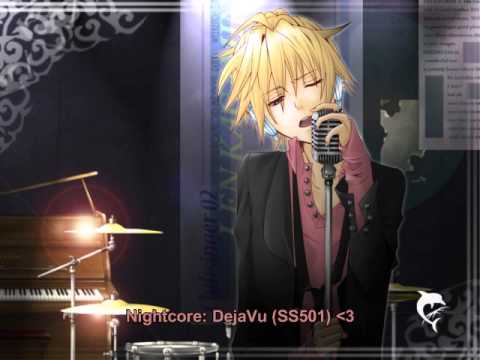 Nightcore - Deja Vu  ( SS501 )
