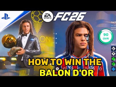 HOW TO WIN THE BALON D'OR IN EA SPORTS FC 26™!!! *ULTIMATE GUIDE* 🏆