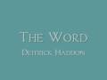 Deitrick Haddon - The Word