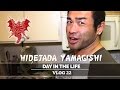 Hidetada Yamagishi - Day In The Life - Vlog 22