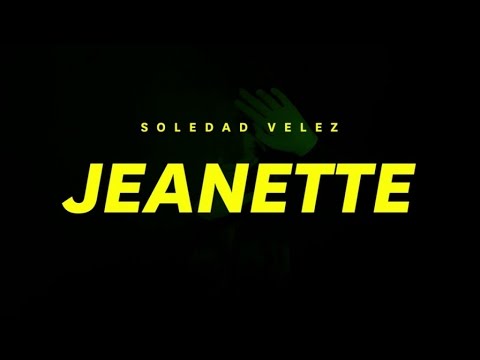 Soledad Vélez - Jeanette (audio)