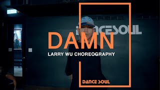 Shawnna, Smoke - Damn│Larry老師 Street Jazz 街舞課程│DANCE SOUL 舞魂