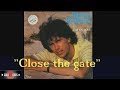 Close the gate 1982