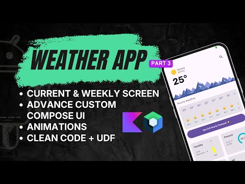Build a MVI Weather App Project with Jetpack Compose, Kotlin, UDF in Android Studio - Part 3