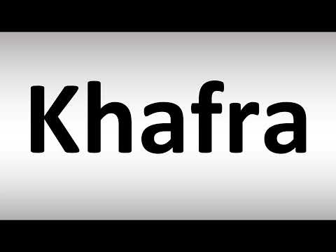 How to Pronounce Khafra