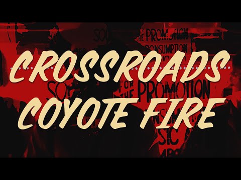 Crossroads - Coyote Fire (Official Music Video)