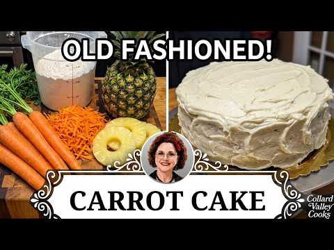 How to Make a Moist Carrot Cake ✨ Old Fashioned Recipe - Southern Cooking