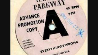 Chubby Checker - &quot; Everythings Wrong &quot;