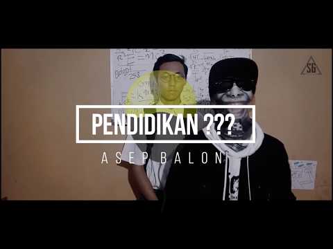 Asep Balon (Feat. Lain Puisi) - PENDIDIKAN??? [Official Lyric Video]