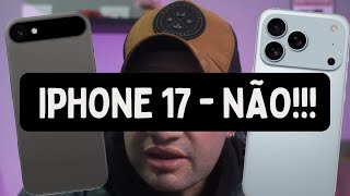 iPhone 17: FIM do modelo Plus, novo design FINO e uma bateria DECEPCIONANTE?