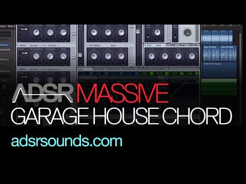 NI Massive tutorial - Make A Garage House Chord