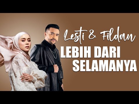 Lesti & Fildan - Lebih Dari Selamanya | Lirik Video