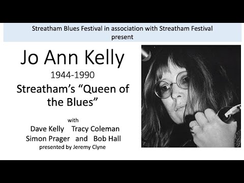 Jo Ann Kelly. Life and Music. Streatham Blues Festival, part of the 2020 Streatham Festival.