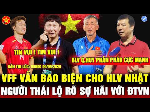 💖TIN VUI TỪ HOÀNG ĐỨC, NGƯỜI THÁI SỢ HÃI, VFF TỔ CHỨC HỌP BÁO, BLV Q.HUY CHÊ HLV NHẬT CỰC GẮT