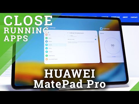 How to Turn Off Running Apps in HUAWEI MatePad Pro – Close Background Apps