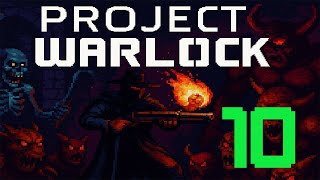 PROJECT WARLOCK – Level 10 [1080p 60FPS]