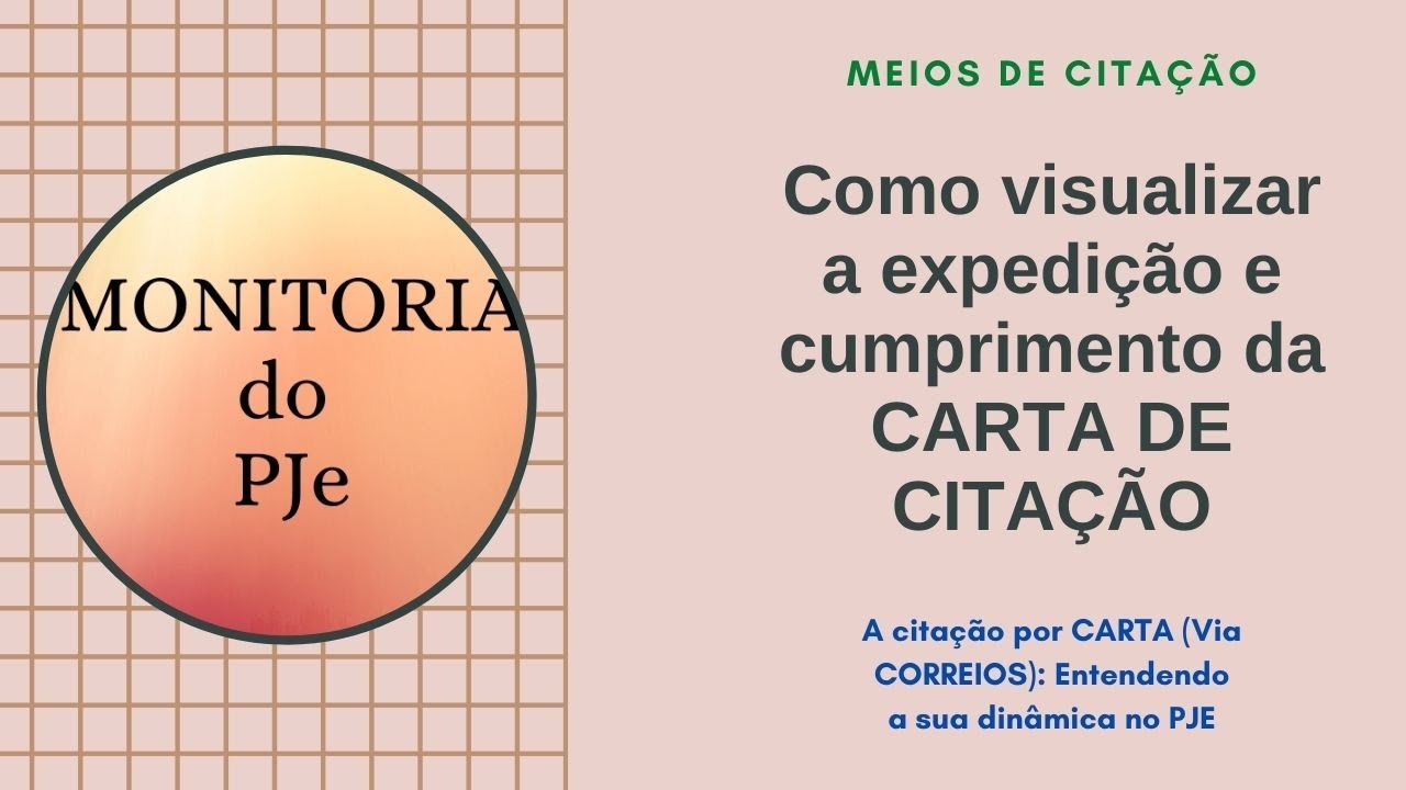 CARTA DE CITAÇÃO, VIA CORREIOS, COM AR - Como visualizar e acompanhar o andamento no PJe
