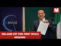 Ireland Preparing For First Space Mission Leo Varadkar Satellite