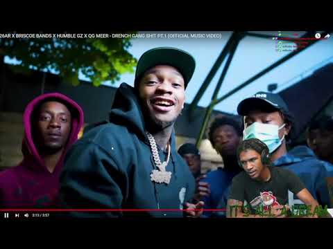 26AR X BRISCOE BANDS X HUMBLE GZ X QG MEER - DRENCH GANG SH!T PT.1 | DREAM REACTION