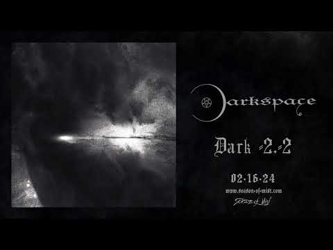 DARKSPACE - "Dark -2.-2" (Official Second Transmission)