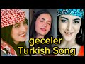 Geceler Geceler Turkish Song Gajalar