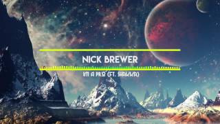 Nick Brewer - I&#39;m A Pro (ft. Shakka)