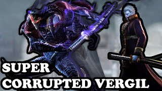 Devil May Cry 4 Special Edition - Super Corrupted Vergil GAMEPLAY - PS4