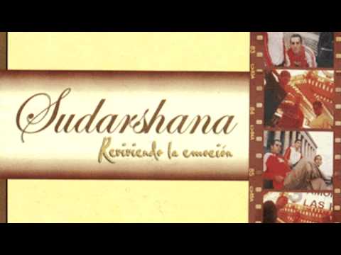 Sudarshana - Reviviendo la emoción [Disco Completo]
