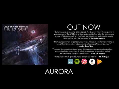Only Echoes Remain - Aurora