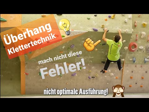 Overhang climbing ⚡ Climbing technique basics - so you can get through the overhang better!