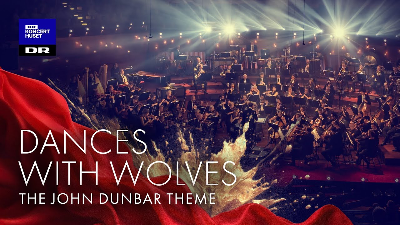Dances With Wolves // Danish National Symphony Orchestra & DNCC (LIVE)