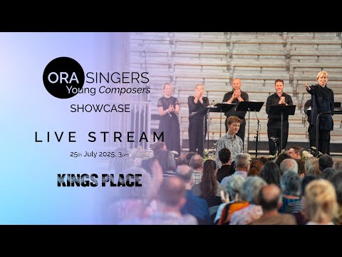 LIVE STREAM: 2025 Young Composers Showcase | ORA Singers
