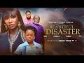 BEAUTIFUL DISASTER SONIA UCHE DERA OSADEBE NY ADDAE KOFI ADJORLOLO Latest Nigerian Movie