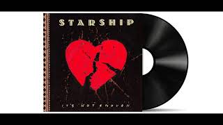 Starship - It's Not Enough [Remastered]