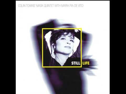 Colin Towns' Mask Quintet & Maria Pia de Vito -  Figure on the Rocks