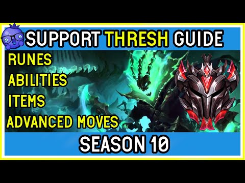 SEASON 10 - Grandmaster Support Thresh Guide  - League of Legends How to Play Thresh