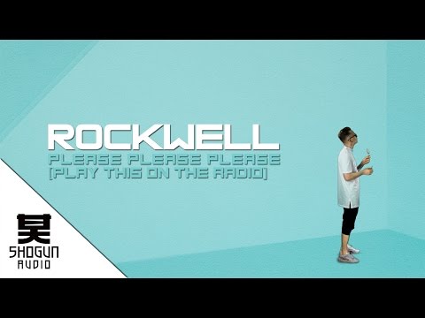 Rockwell - Please Please Please (Play This On The Radio) (Official Video)