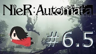 【実況】KAIRAが送るNieRAutomata　part6.5【ニーアオートマタ】