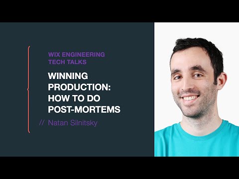 Winning Production: How to Do Post-Mortems - Natan Silnitsky