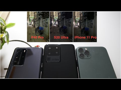 Camera Test: Huawei P40 Pro vs Samsung S20 Ultra vs iPhone 11 Pro