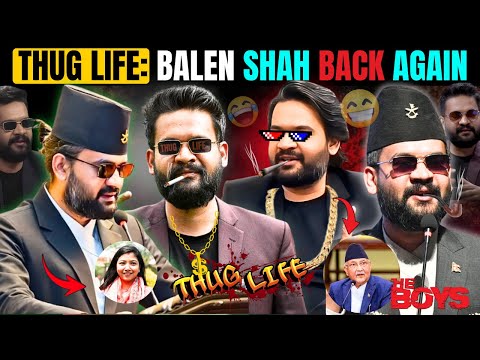 Balen Shah Thug Life returns 😎🔥 | Savage replies and epic roasts | 