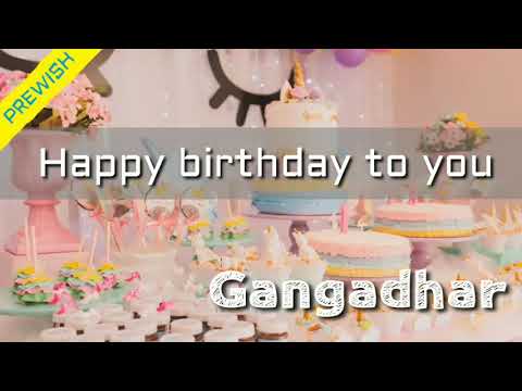 Happy birthday gangadhar