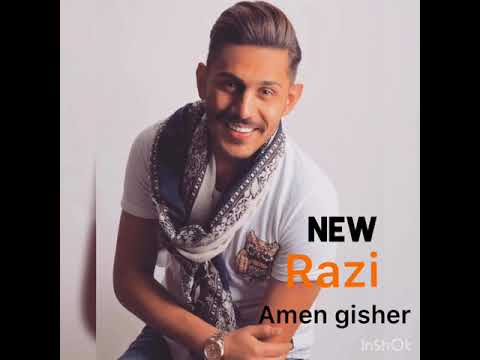 RAZI ____ AMEN GISHER         (OFFICIAL) New 2019