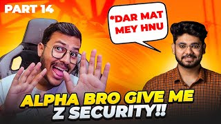 ALPHA BRO GIVE ME Z SECURITY !!  Part- 14 | Funniest GTA Races Moments | Ft. @Alpha Clasher